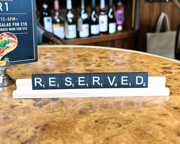 Scrabble Black Reserved Sign