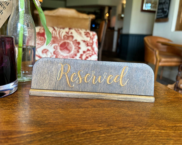 Standing Dark Oak Stained Reserved Sign