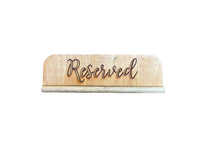 Standing Natural Oak Stained Reserved Sign
