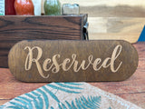 Script Font Birch Plywood Reserved Sign